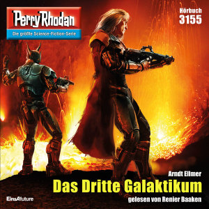Perry Rhodan Nr. 3155: Das Dritte Galaktikum (Hörbuch-Download)