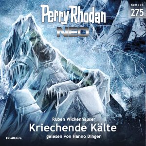 Perry Rhodan Neo Nr. 275: Kriechende Kälte (Hörbuch-Download)