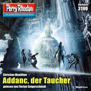 Perry Rhodan Nr. 3190: Addanc, der Taucher (Hörbuch-Download)