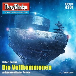 Perry Rhodan Nr. 3201: Die Vollkommenen (Hörbuch-Download)