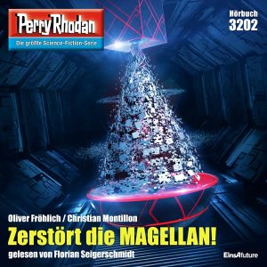Perry Rhodan Nr. 3202: Zerstört die MAGELLAN! (Hörbuch-Download)