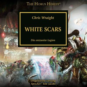 The Horus Heresy 28: White Scars (Hörbuch-Download)