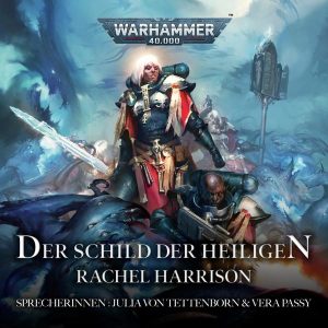 Warhammer 40.000: Der Schild der Heiligen (Hörbuch-Download)