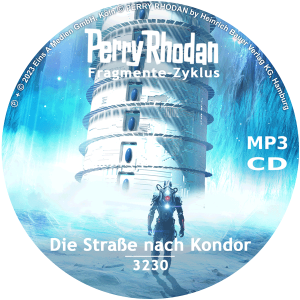 Perry Rhodan Nr. 3230: Die Straße nach Kondor (MP3-CD)