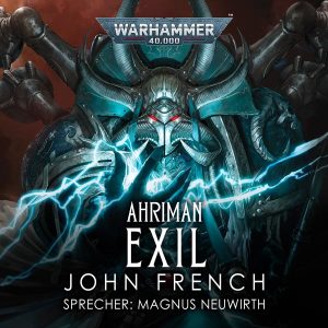 Warhammer 40.000: Ahriman 01 - Exil (Hörbuch-Download)