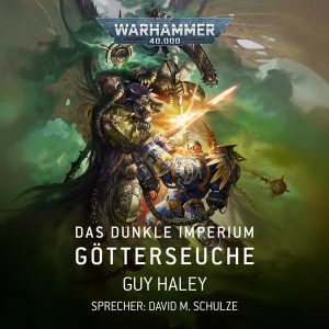 Warhammer 40.000: Das Dunkle Imperium 3 - Götterseuche (Hörbuch-Download)