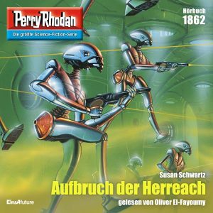 Perry Rhodan Nr. 1862: Aufbruch der Herreach (Hörbuch-Download)