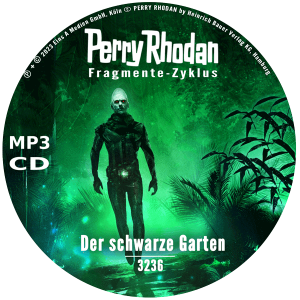Perry Rhodan Nr. 3236: Der schwarze Garten (MP3-CD)