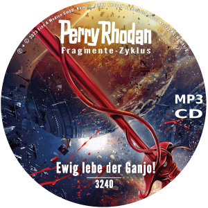 Perry Rhodan Nr. 3240: Ewig lebe der Ganjo! (MP3-CD)