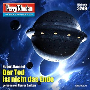 Perry Rhodan Nr. 3249: Der Tod ist nicht das Ende (Hörbuch-Download)