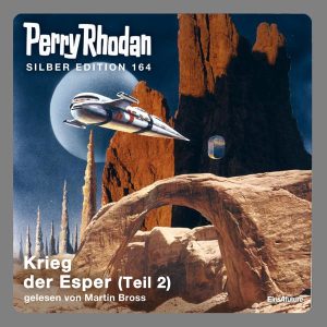 Perry Rhodan Silber Edition 164: Krieg der Esper (Teil 2) (Hörbuch-Download)
